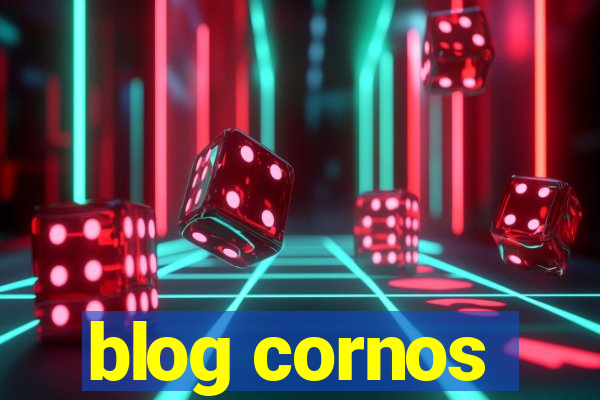 blog cornos